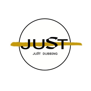 ᴊᴜsᴛ ᴅᴜʙʙɪɴɢ ᴛᴠ (@just_dub)