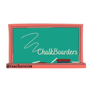 ChalkBoarders (@teachers198)