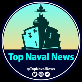 TOP NAVAL NEWS (TNN) (@topnavalnews)
